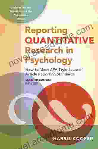 Reporting Quantitative Research in Psychology: How to Meet APA Style Journal Article Reporting Standards Second Edition Revised 2024 Copyright