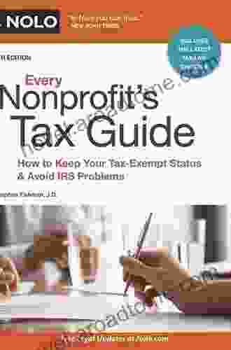 Every Nonprofit S Tax Guide: How To Keep Your Tax Exempt Status Avoid IRS Problems