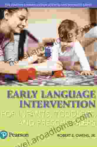 Early Language Intervention For Infants Toddlers And Preschoolers (2 Downloads) (Pearson Communication Sciences And Disorders)