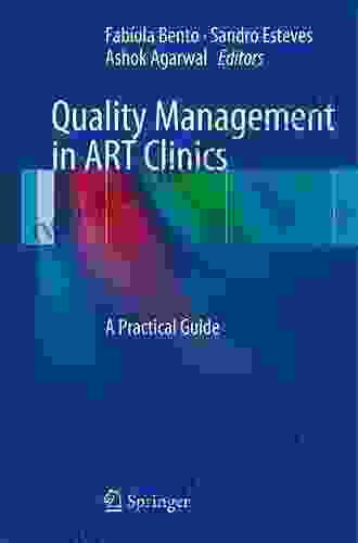 Quality Management In ART Clinics: A Practical Guide