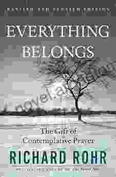 Everything Belongs: The Gift Of Contemplative Prayer