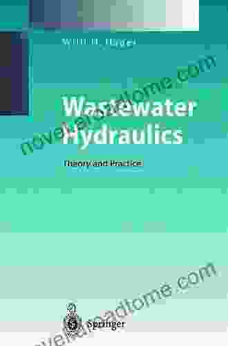 Wastewater Hydraulics: Theory And Practice