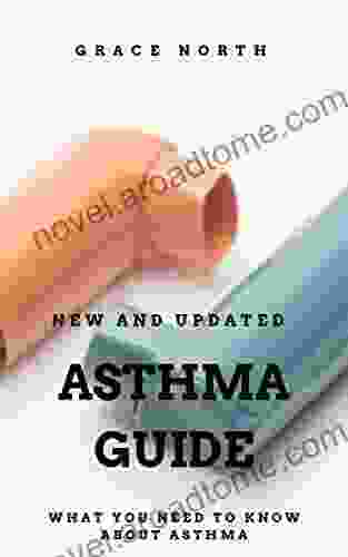 ASTHMA GUIDE: WHAT YOU NEED TO KNOW ABOUT ASTHMA